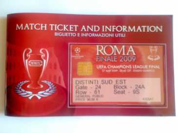 Photo: Sells Sport ticket BIGLIETTO FINALE CHAMPIONS LEAGUE ROMA 2009 - ROMA