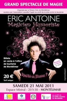 Photo: Sells Spectacle tickets ERIC ANTOINE MAGICIEN HUMORISTE - 26200 MONTELIMAR