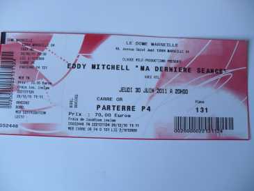 Photo: Sells Concert ticket EDDY MITCHELL AU DOME LE 30 JUIN 2011 - MARSEILLE