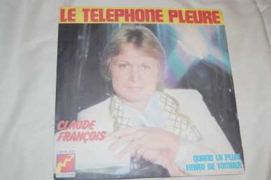 Photo: Sells Vinyl 45 rpm International music - LE TELEPHONE PLEURE - CLAUDE FRANCOIS