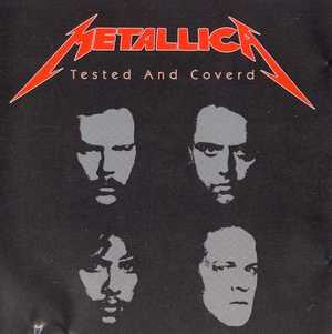 Photo: Sells CD Hard, metal, punk - TESTED AND COVERD - METALLICA